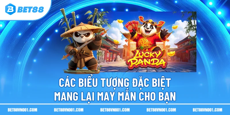 Lucky Panda - Khám Phá Game Slot Và Cách Rinh Thưởng Lớn 4 Lucky Panda - Khám Phá Game Slot Và Cách Rinh Thưởng Lớn Các biểu tượng đặc biệt mang lại may mắn cho bạn