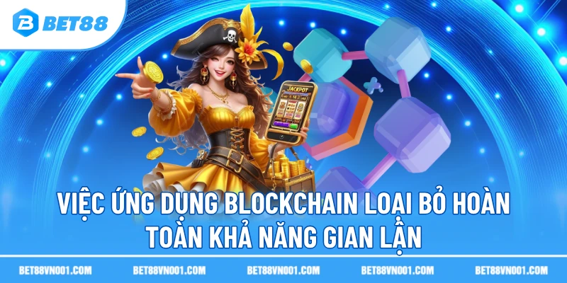 Hệ Thống Minh Bạch BET88 – Nền Tảng Giải Trí Đáng Tin Cậy 1 Hệ Thống Minh Bạch BET88 – Nền Tảng Giải Trí Đáng Tin Cậy Việc ứng dụng blockchain loại bỏ hoàn toàn khả năng gian lận